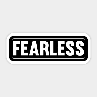 FEARLESS Sticker